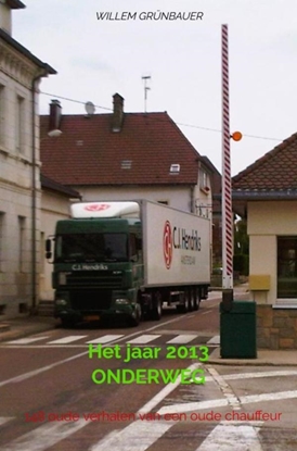 Afbeeldingen van Het jaar 2013 ONDERWEG