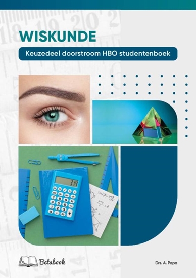 Afbeelding van Keuzedeel Wiskunde doorstroom HBO studentenboek