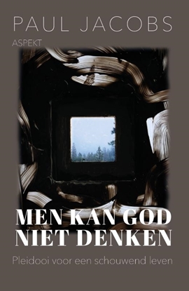 Afbeeldingen van Men kan God niet denken
