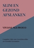 Afbeelding van Slim en Gezond Afslanken