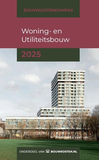 Afbeelding van Bouwkostenkompas Woning- en utiliteitsbouw 2025