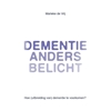 Afbeelding van Dementie anders belicht