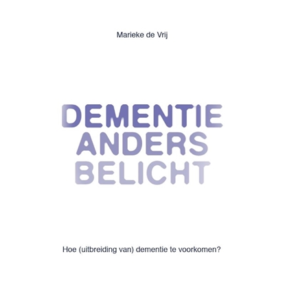 Afbeeldingen van Dementie anders belicht