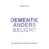 Afbeelding van Dementie anders belicht