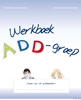 Afbeelding van Werkboek ADD-groep