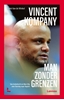 Afbeelding van Vincent Kompany, man zonder grenzen