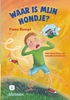 Afbeelding van Lekker lezen met Kluitman Waar is mijn hondje?