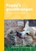 Afbeelding van Puppy´s grootbrengen