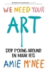 Afbeelding van We Need Your Art