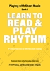 Afbeelding van Playing with Sheet Music Learn to Read & Play Rhythm
