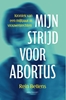 Afbeelding van Mijn strijd voor abortus