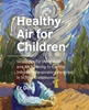Afbeelding van A+BE Architecture and the Built Environment Healthy Air for ­Children