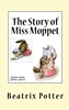 Afbeelding van The Story of Miss Moppet