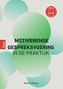 Afbeelding van Motiverende gespreksvoering in de praktijk