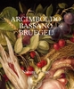 Afbeelding van Arcimboldo, Bassano, Bruegel