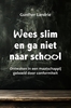 Afbeelding van Wees slim en ga niet naar school