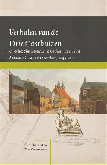 Afbeelding van Verhalen van de Drie Gasthuizen