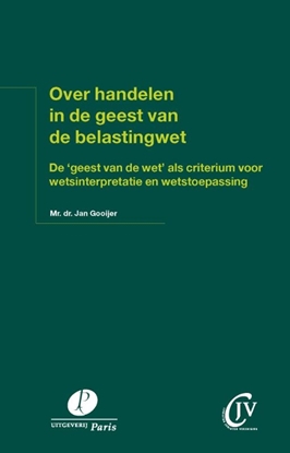 Afbeeldingen van Preadviezen Christen Juristen Vereniging Over handelen in de geest van de belastingwet