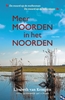 Afbeelding van Moorden in het noorden Meer moorden in het noorden