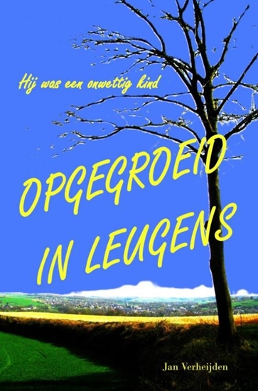 Afbeelding van OPGEGROEID IN LEUGENS