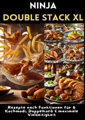 Afbeeldingen van Ninja Double Stack XL Heißluftfritteusen-Kochbuch