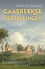Afbeelding van Gaasbeekse vertellingen