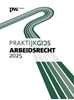 Afbeelding van Praktijkgids Arbeidsrecht 2025