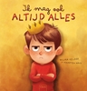 Afbeelding van Ik mag ook altijd alles