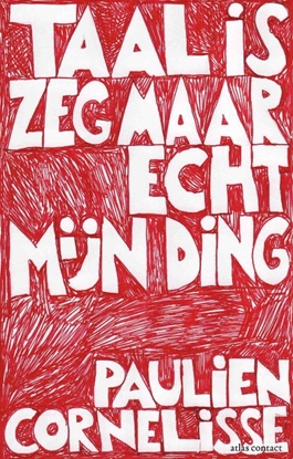 Afbeeldingen van Taal is zeg maar echt mijn ding