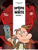 Afbeelding van Spoon & White Spoon & White: Integraal 1