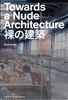Afbeelding van Towards a Nude Architecture