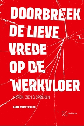 Afbeeldingen van Doorbreek de lieve vrede op de werkvloer
