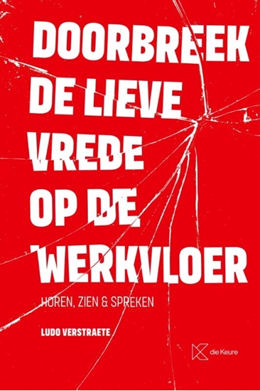 Afbeelding van Doorbreek de lieve vrede op de werkvloer