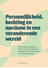 Afbeelding van Persoonlijkheid, hechting en narcisme in een veranderende wereld