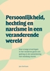 Afbeelding van Persoonlijkheid, hechting en narcisme in een veranderende wereld