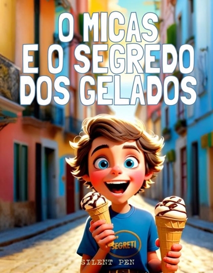 Afbeelding van O Micas e o Segredo dos Gelados