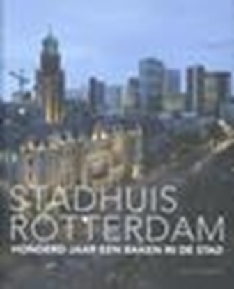 Afbeeldingen van Stadhuis Rotterdam