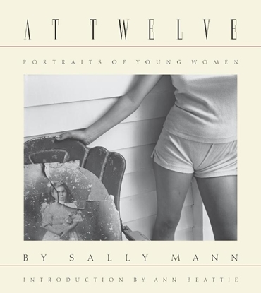 Afbeeldingen van Sally Mann: At Twelve, Portraits of Young Women (30th Anniversary Edition)
