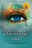 Afbeelding van Shatter Me Ignite Me