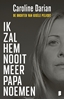 Afbeelding van Ik zal hem nooit meer papa noemen