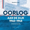 Afbeelding van Oorlog aan de dijk 1940-1945