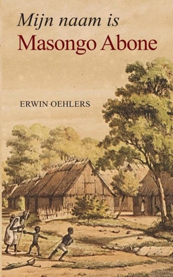 Afbeelding van Mijn naam is Masongo Abone