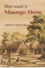 Afbeelding van Mijn naam is Masongo Abone