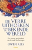 Afbeelding van De verre uithoeken van de bekende wereld