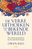 Afbeelding van De verre uithoeken van de bekende wereld