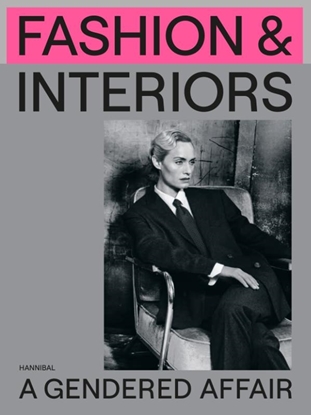 Afbeeldingen van Fashion & Interiors – A Gendered Affair