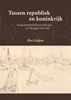 Afbeelding van Tussen republiek en koninkrijk