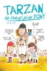 Afbeelding van Tarzan, de chagrijnige pony