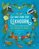 Afbeelding van Er was eens een eekhoorn