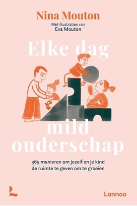 Afbeeldingen van Elke dag mild ouderschap